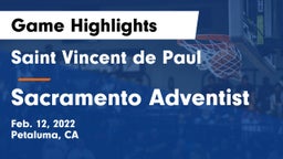 Saint Vincent de Paul vs Sacramento Adventist Game Highlights - Feb. 12, 2022