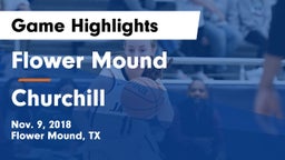 Flower Mound  vs Churchill  Game Highlights - Nov. 9, 2018