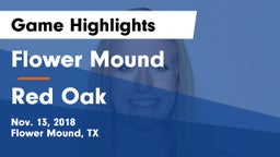 Flower Mound  vs Red Oak  Game Highlights - Nov. 13, 2018