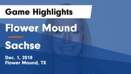 Flower Mound  vs Sachse  Game Highlights - Dec. 1, 2018