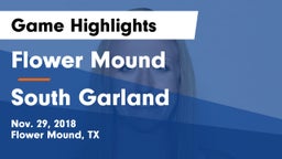 Flower Mound  vs South Garland  Game Highlights - Nov. 29, 2018