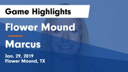 Flower Mound  vs Marcus  Game Highlights - Jan. 29, 2019