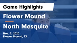 Flower Mound  vs North Mesquite  Game Highlights - Nov. 7, 2020