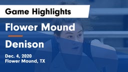 Flower Mound  vs Denison  Game Highlights - Dec. 4, 2020