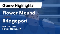 Flower Mound  vs Bridgeport  Game Highlights - Dec. 28, 2020