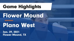 Flower Mound  vs Plano West  Game Highlights - Jan. 29, 2021
