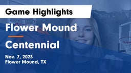 Flower Mound  vs Centennial  Game Highlights - Nov. 7, 2023