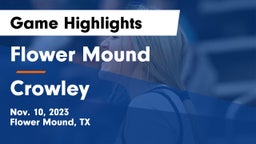 Flower Mound  vs Crowley  Game Highlights - Nov. 10, 2023