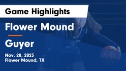 Flower Mound  vs Guyer  Game Highlights - Nov. 28, 2023