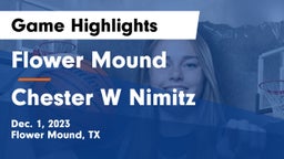 Flower Mound  vs Chester W Nimitz  Game Highlights - Dec. 1, 2023
