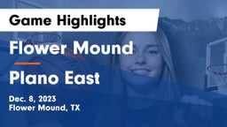 Flower Mound  vs Plano East  Game Highlights - Dec. 8, 2023