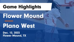 Flower Mound  vs Plano West  Game Highlights - Dec. 12, 2023