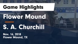 Flower Mound  vs S. A. Churchill Game Highlights - Nov. 16, 2018
