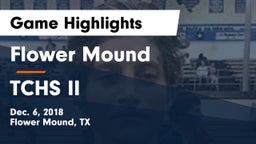 Flower Mound  vs TCHS II Game Highlights - Dec. 6, 2018