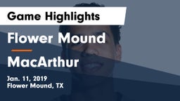 Flower Mound  vs MacArthur  Game Highlights - Jan. 11, 2019