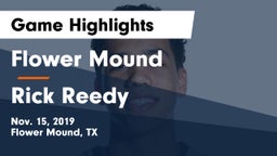 Flower Mound  vs Rick Reedy  Game Highlights - Nov. 15, 2019