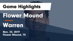 Flower Mound  vs Warren  Game Highlights - Nov. 22, 2019