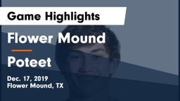 Flower Mound  vs Poteet  Game Highlights - Dec. 17, 2019