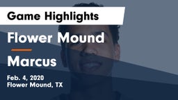 Flower Mound  vs Marcus  Game Highlights - Feb. 4, 2020