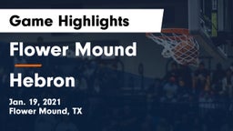 Flower Mound  vs Hebron  Game Highlights - Jan. 19, 2021