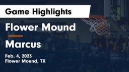 Flower Mound  vs Marcus  Game Highlights - Feb. 4, 2023
