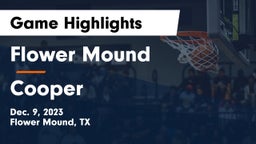 Flower Mound  vs Cooper  Game Highlights - Dec. 9, 2023
