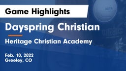Dayspring Christian  vs Heritage Christian Academy Game Highlights - Feb. 10, 2022