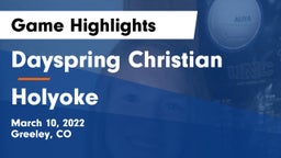 Dayspring Christian  vs Holyoke  Game Highlights - March 10, 2022