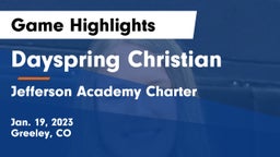 Dayspring Christian  vs Jefferson Academy Charter  Game Highlights - Jan. 19, 2023