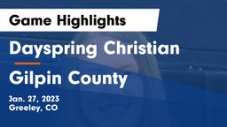 Dayspring Christian  vs Gilpin County  Game Highlights - Jan. 27, 2023