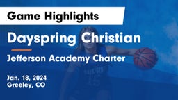 Dayspring Christian  vs Jefferson Academy Charter  Game Highlights - Jan. 18, 2024