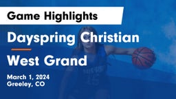 Dayspring Christian  vs West Grand  Game Highlights - March 1, 2024