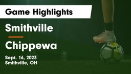 Smithville  vs Chippewa  Game Highlights - Sept. 16, 2023