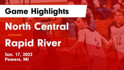 North Central  vs Rapid River  Game Highlights - Jan. 17, 2022