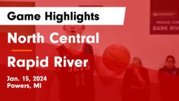 North Central  vs Rapid River  Game Highlights - Jan. 15, 2024