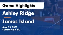 Ashley Ridge  vs James Island  Game Highlights - Aug. 25, 2022