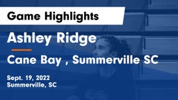 Ashley Ridge  vs Cane Bay , Summerville SC Game Highlights - Sept. 19, 2022