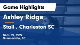 Ashley Ridge  vs Stall , Charleston SC Game Highlights - Sept. 27, 2022