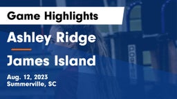 Ashley Ridge  vs James Island  Game Highlights - Aug. 12, 2023