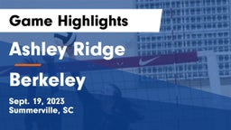 Ashley Ridge  vs Berkeley  Game Highlights - Sept. 19, 2023