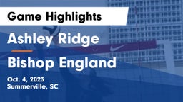 Ashley Ridge  vs Bishop England  Game Highlights - Oct. 4, 2023