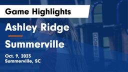 Ashley Ridge  vs Summerville  Game Highlights - Oct. 9, 2023