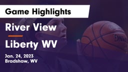 River View  vs Liberty WV Game Highlights - Jan. 24, 2023