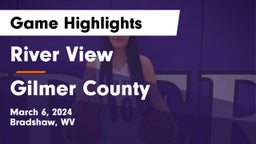 River View  vs Gilmer County  Game Highlights - March 6, 2024