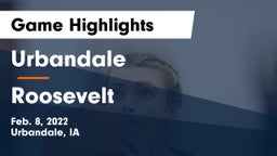 Urbandale  vs Roosevelt  Game Highlights - Feb. 8, 2022