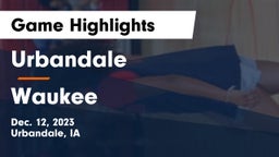 Urbandale  vs Waukee  Game Highlights - Dec. 12, 2023