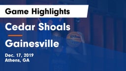 Cedar Shoals   vs Gainesville  Game Highlights - Dec. 17, 2019