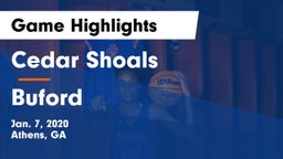 Cedar Shoals   vs Buford  Game Highlights - Jan. 7, 2020
