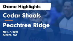 Cedar Shoals   vs Peachtree Ridge  Game Highlights - Nov. 7, 2023