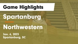 Spartanburg  vs Northwestern  Game Highlights - Jan. 6, 2023